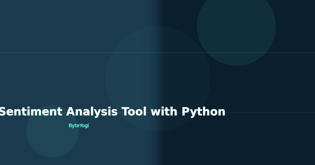 Building a Sentiment Analysis Tool with Python